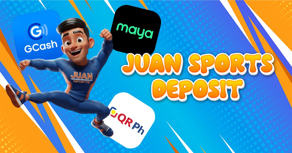 Juan Sports Deposit Fast, Secure, and Hassle-Free Cash-In Using GCash, Maya, or QRPh