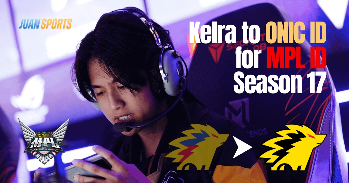 The Golden Transfer Kelra to ONIC ID for MPL ID Season 17
